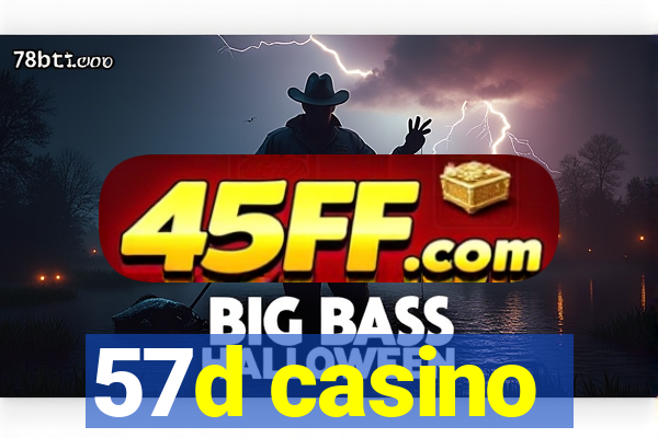 57d casino